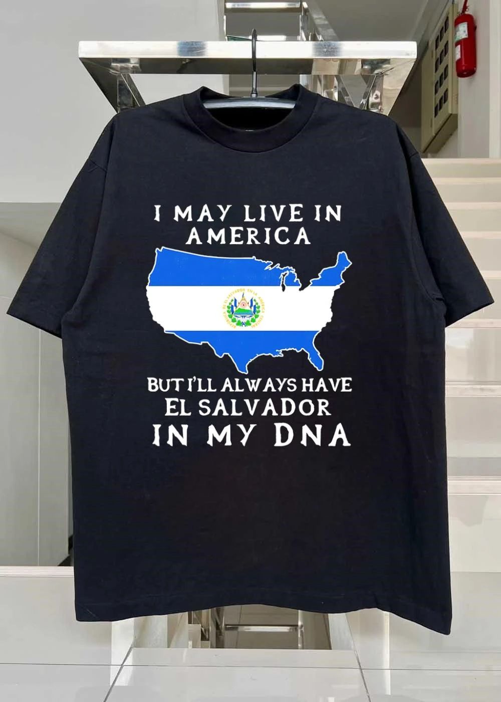 El Salvador Heritage I May Live in America but I Will Always Have in My DNA T-Shirt