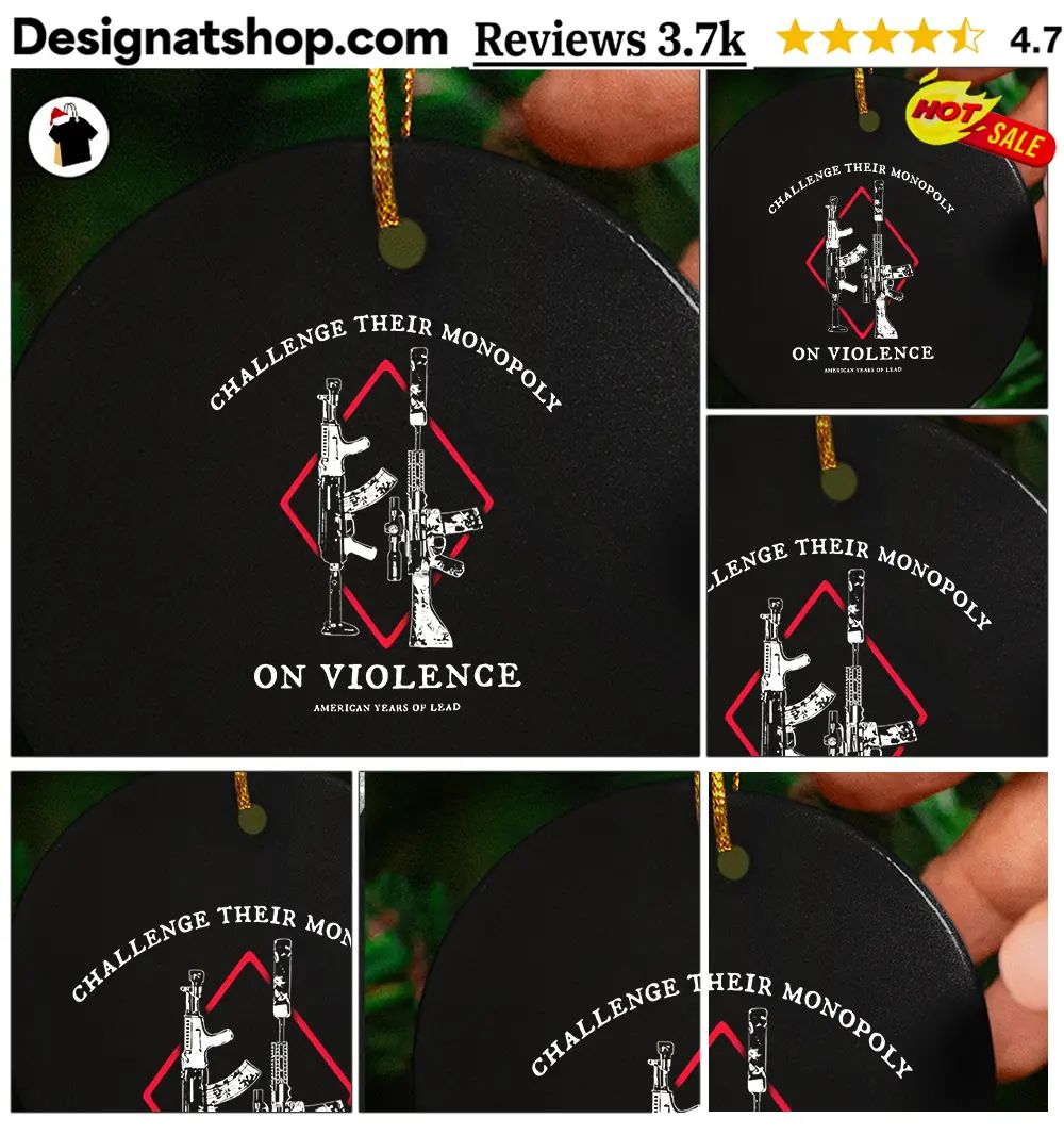 Challenge Their Monopoly On Violence American Years Of Lead shirt
