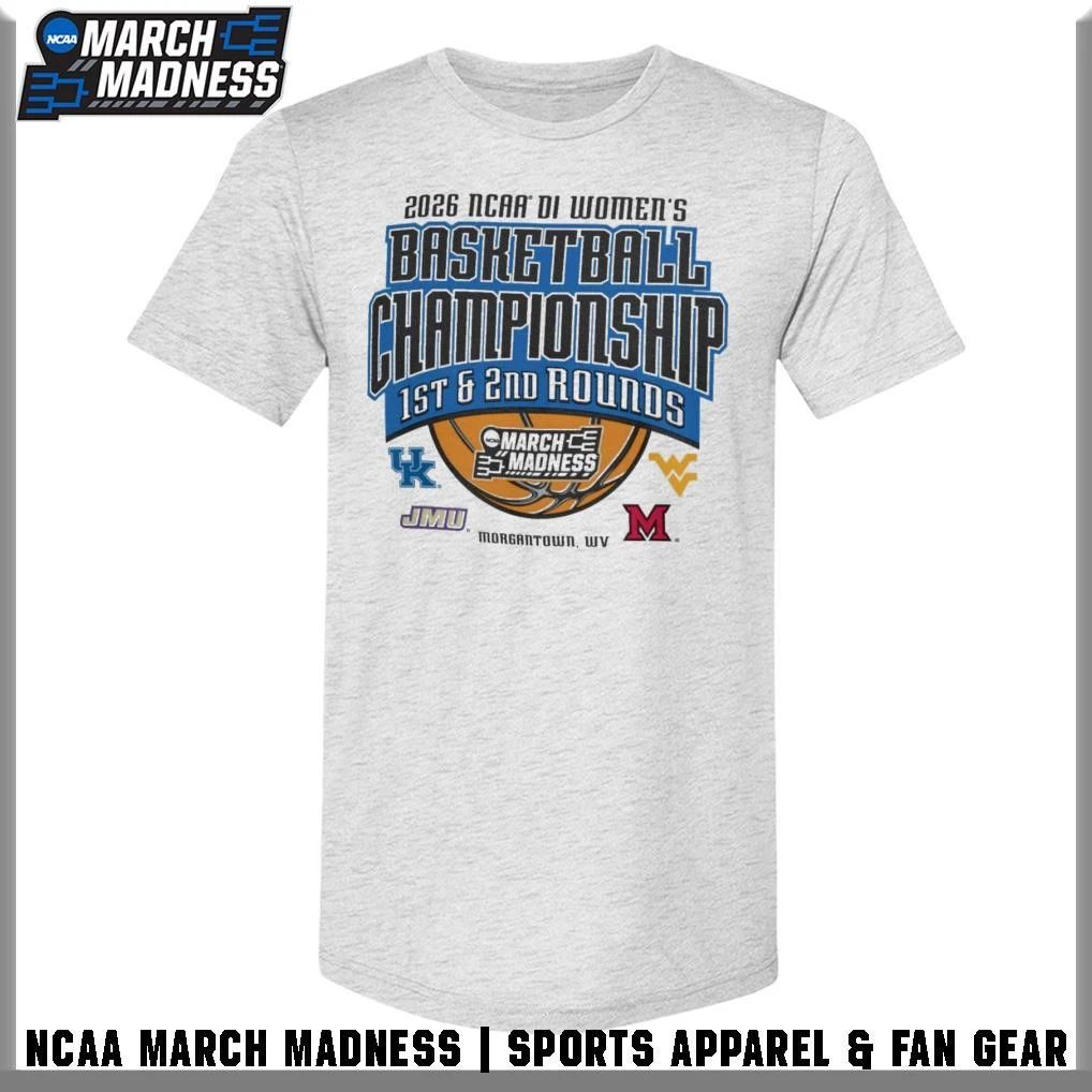 Morgantown, WV 2026 NCAA Division I Women’s Basketball Championship 1st 2nd Round T-Shirt