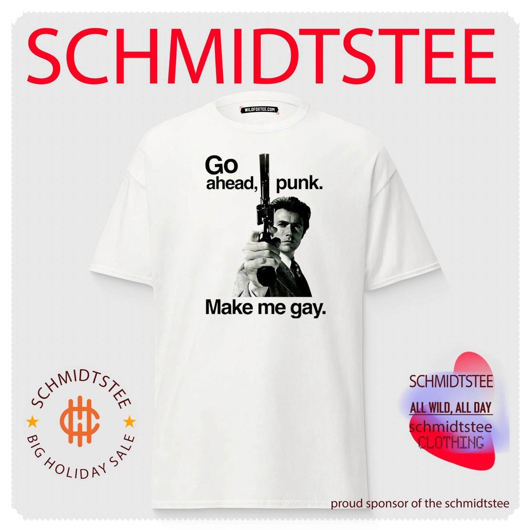 Clint Eastwood Go Ahead Punk Make Me Gay shirt