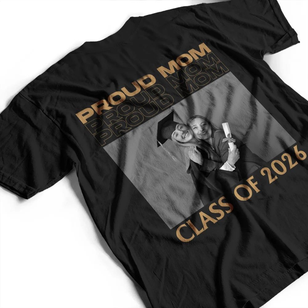 Custom Photo Proud Senior Mom Dad - Personalized T Shirt