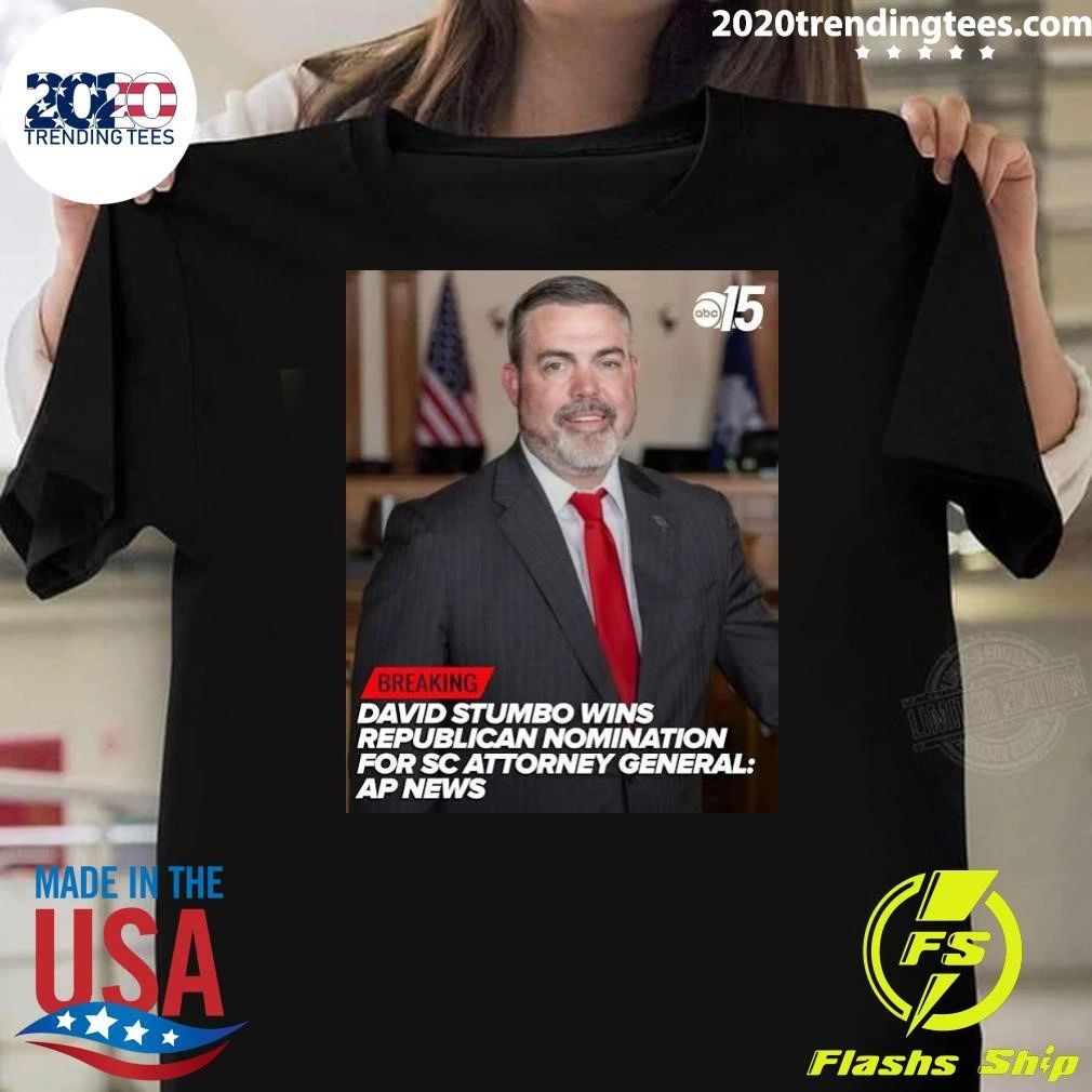 David Stumbo Wins Republican nomination for attorney general in South Carolina Shirt
