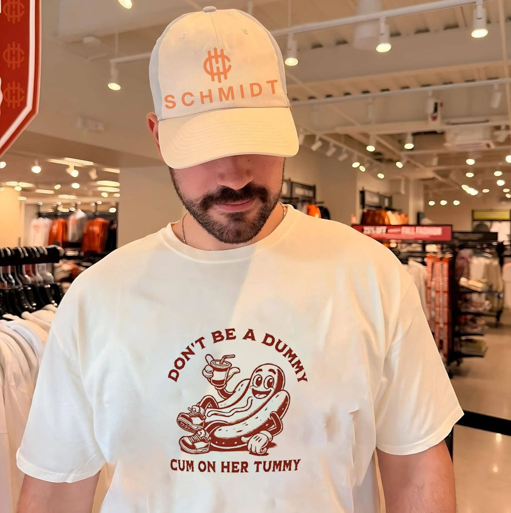 Don’t be a dummy cum on her tummy shirt