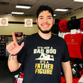 It’s not a Dad Bod it’s a Father Figure shirt