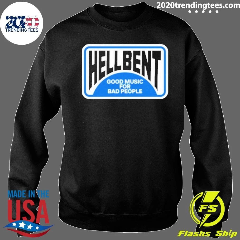 Hellbent Records Good Music For Bad People No Vacancy Shirt