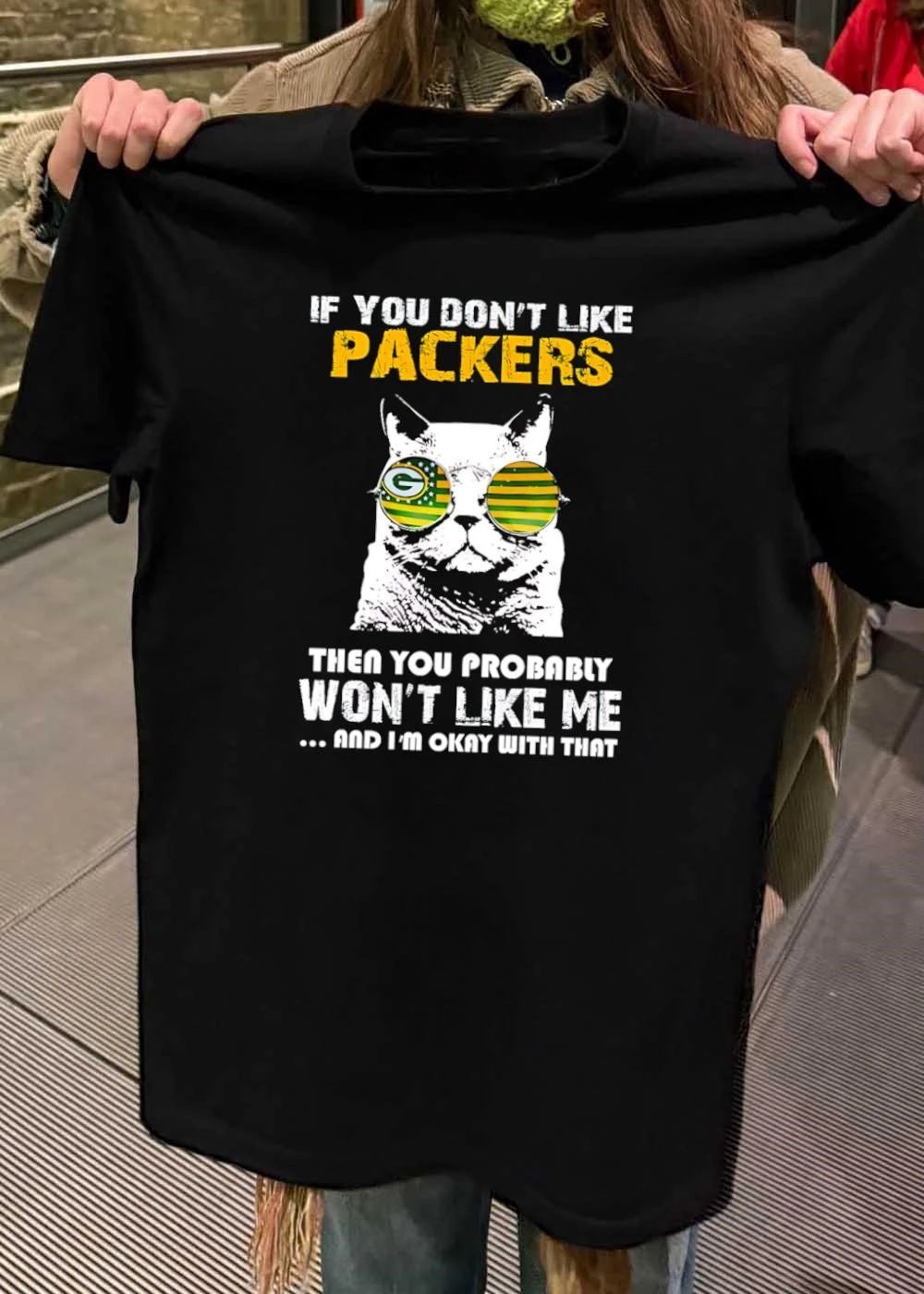 Cat Wear Sunglasses If You Don’t Like Then You Won’t Me Green Bay Packers shirt
