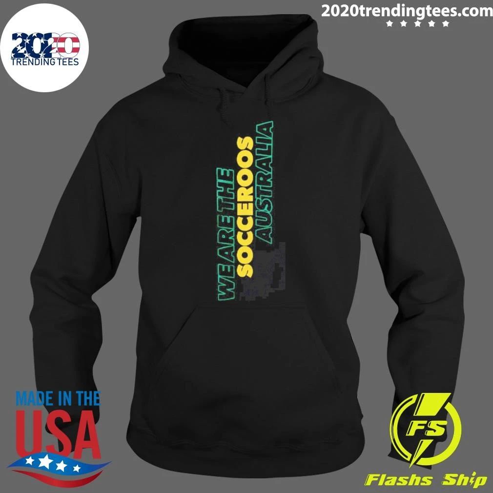 We Are The Socceroos Australia Shirt