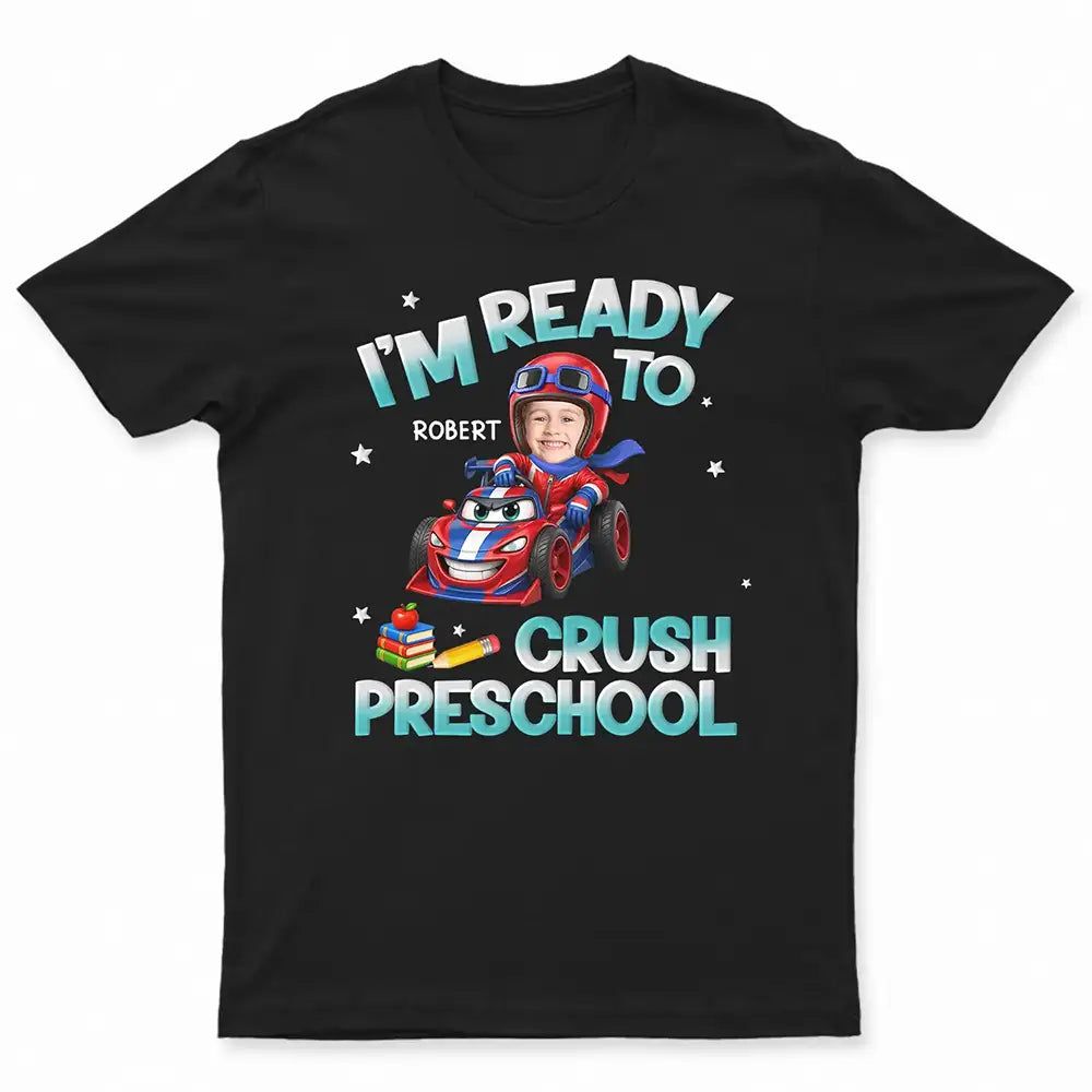 Custom Photo Kid Riding Truck Car Ready To Crush Kindergarten - Personalized T Shirt