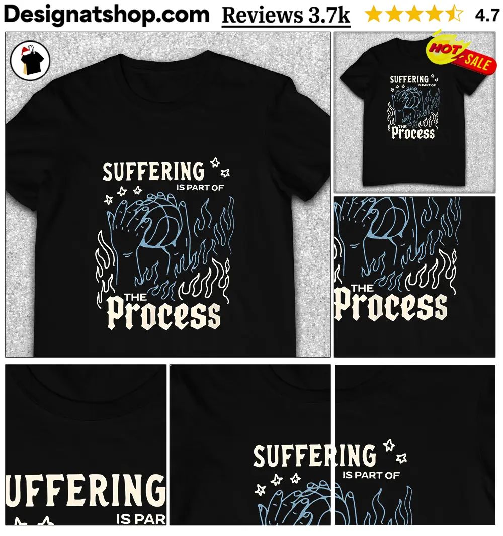 Sixers Suffering is Part of the Process shirt