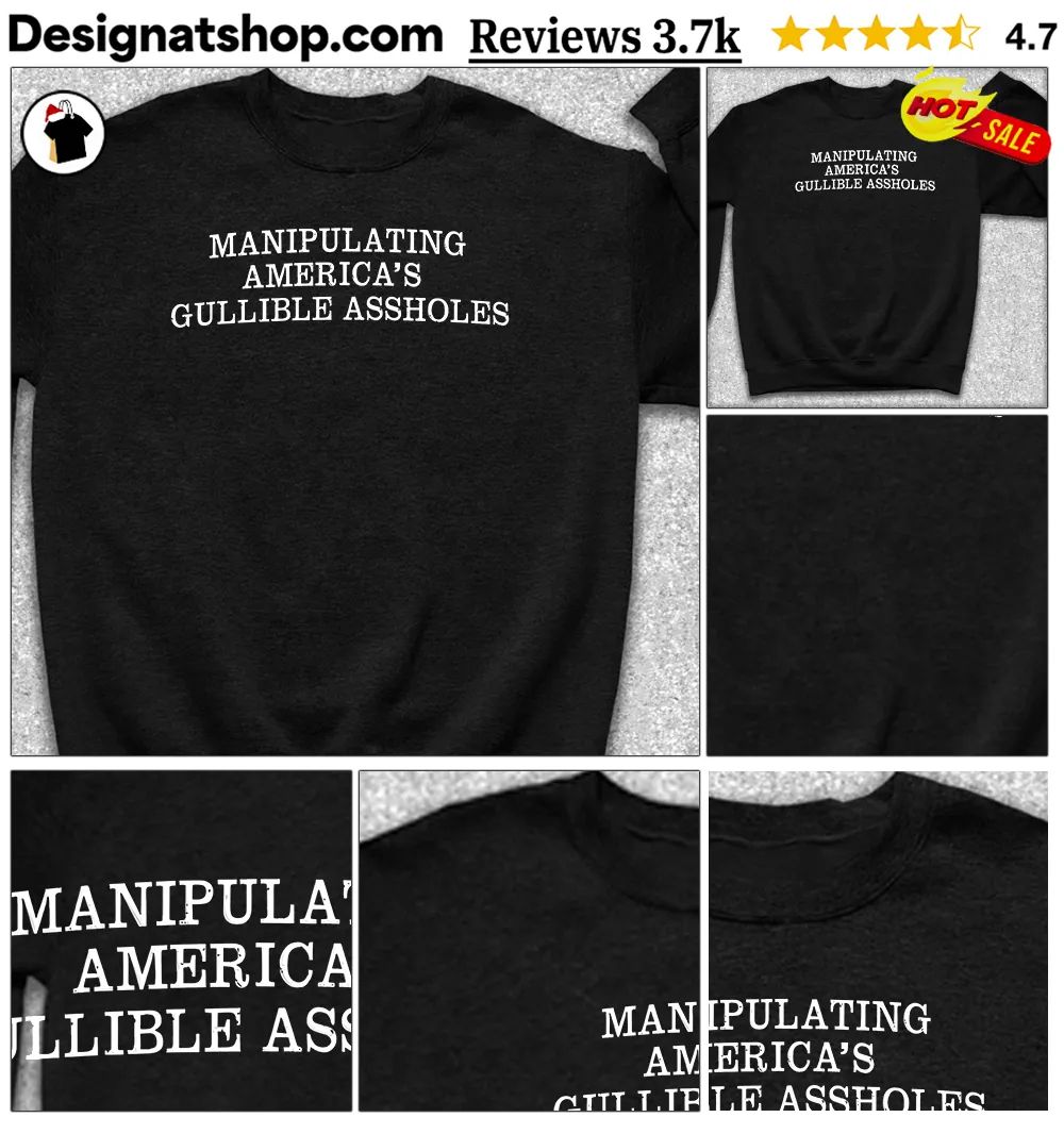 America’s Gullible Asshole shirt