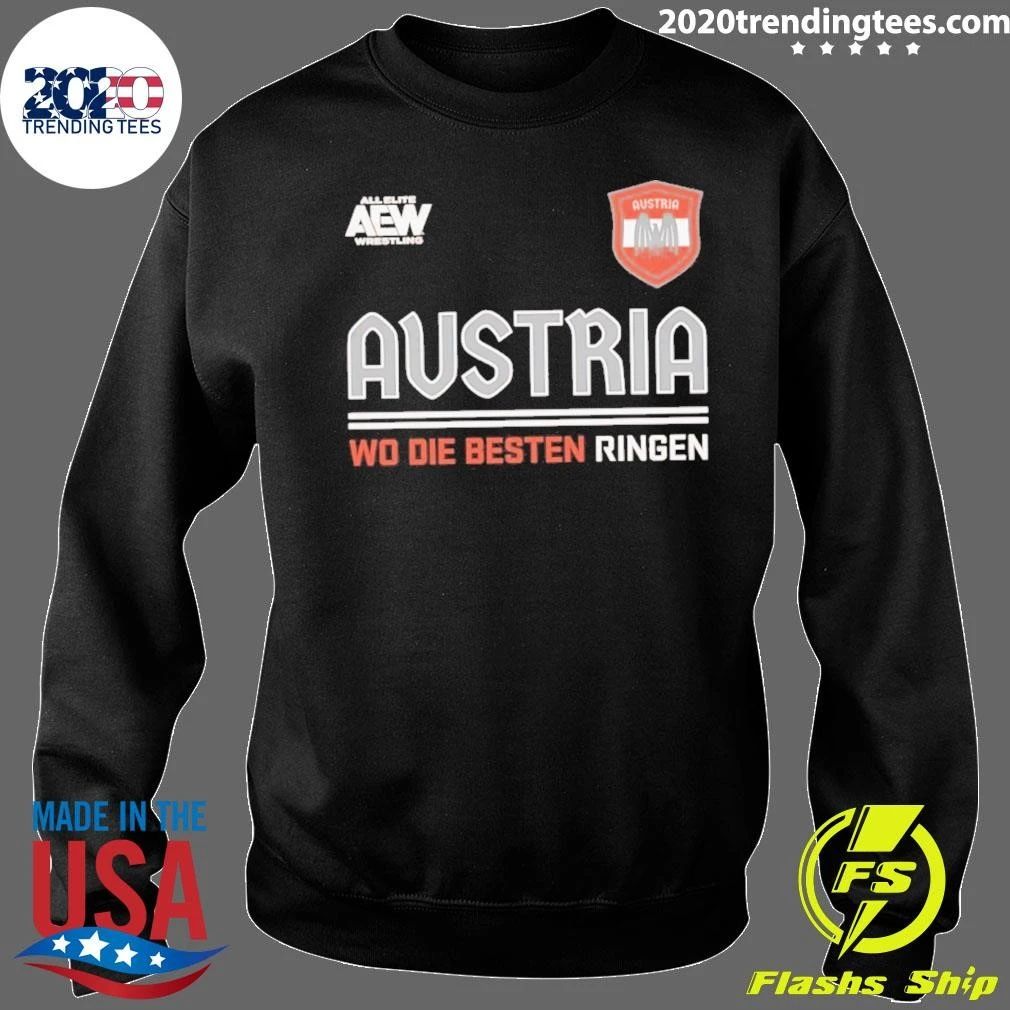 Austria Wo Die Besten Ringen Shirt