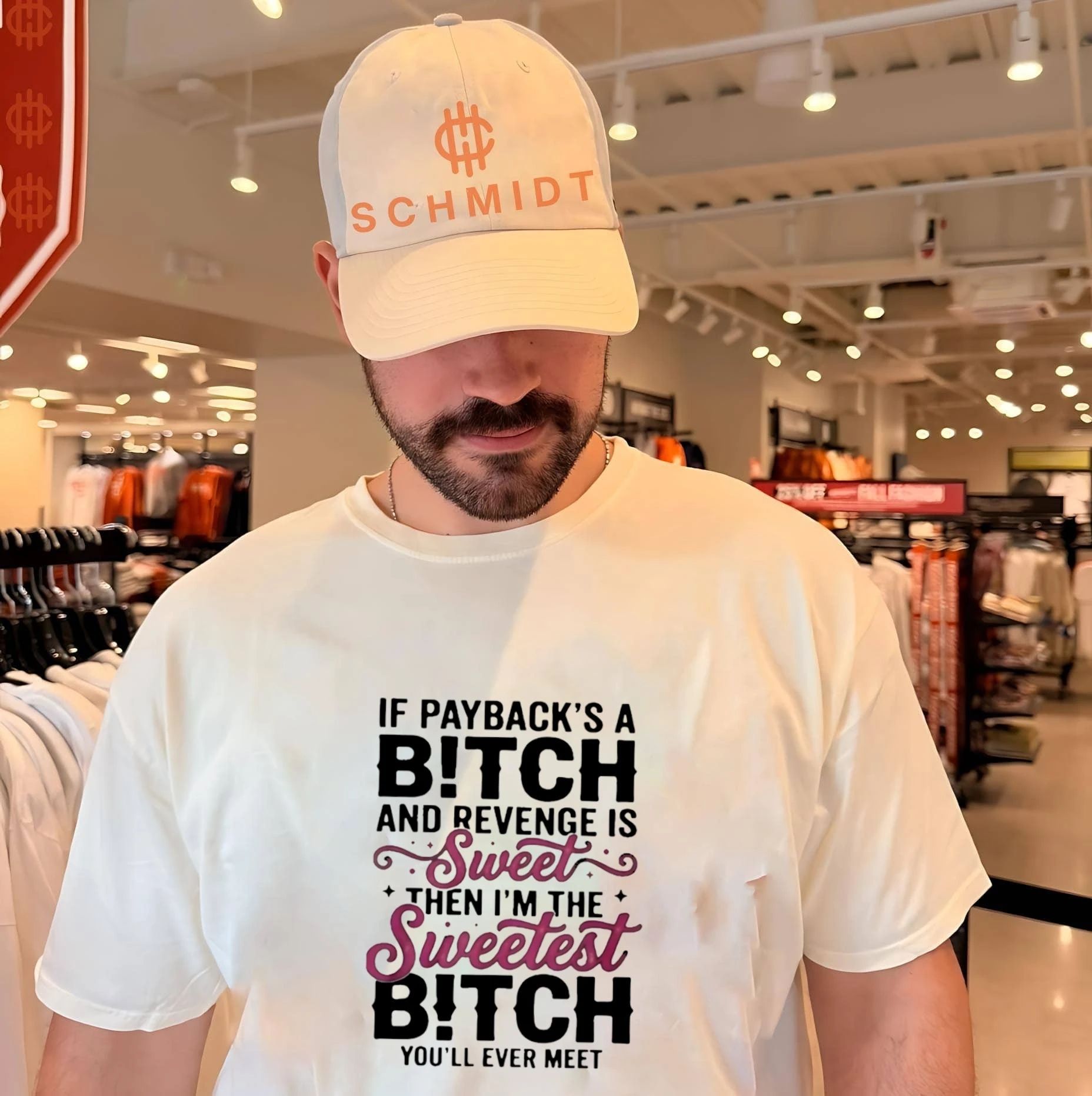If Paybacks A Bitch and Revenge is Sweet Then I’m The Shirt