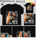 You Can’t See Me Caitlin Clark And Angle Reese Graphic shirt