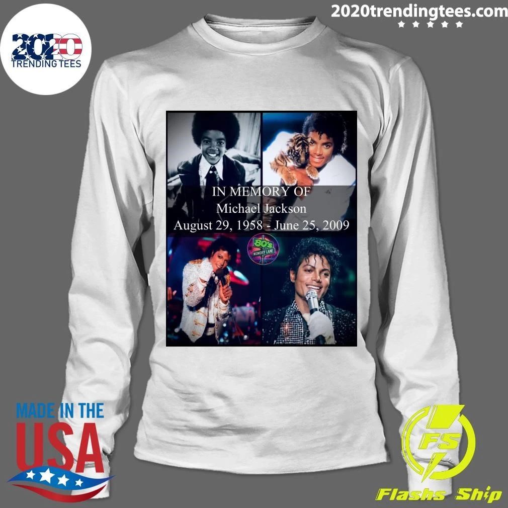 In Memory Of Michael Jackson August 1958 – June 2009 Shirt