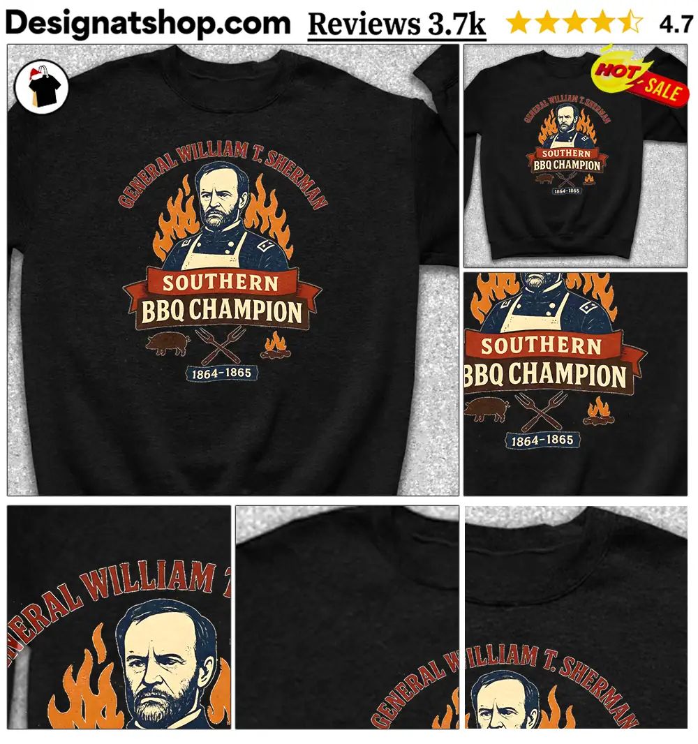General William T. Sherman Southern BBQ Champion shirt