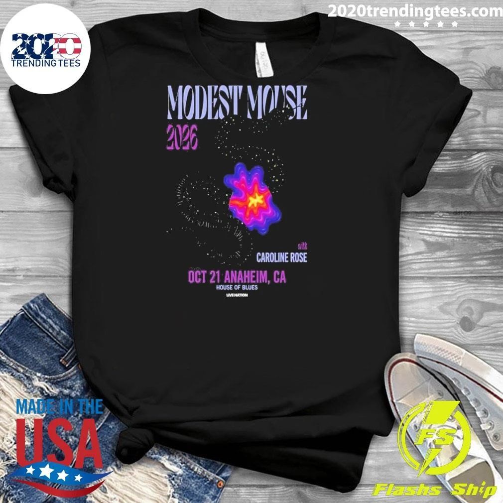 Modest Mouse Tour Oct 21, 2026 Anaheim, Ca Poster Shirt