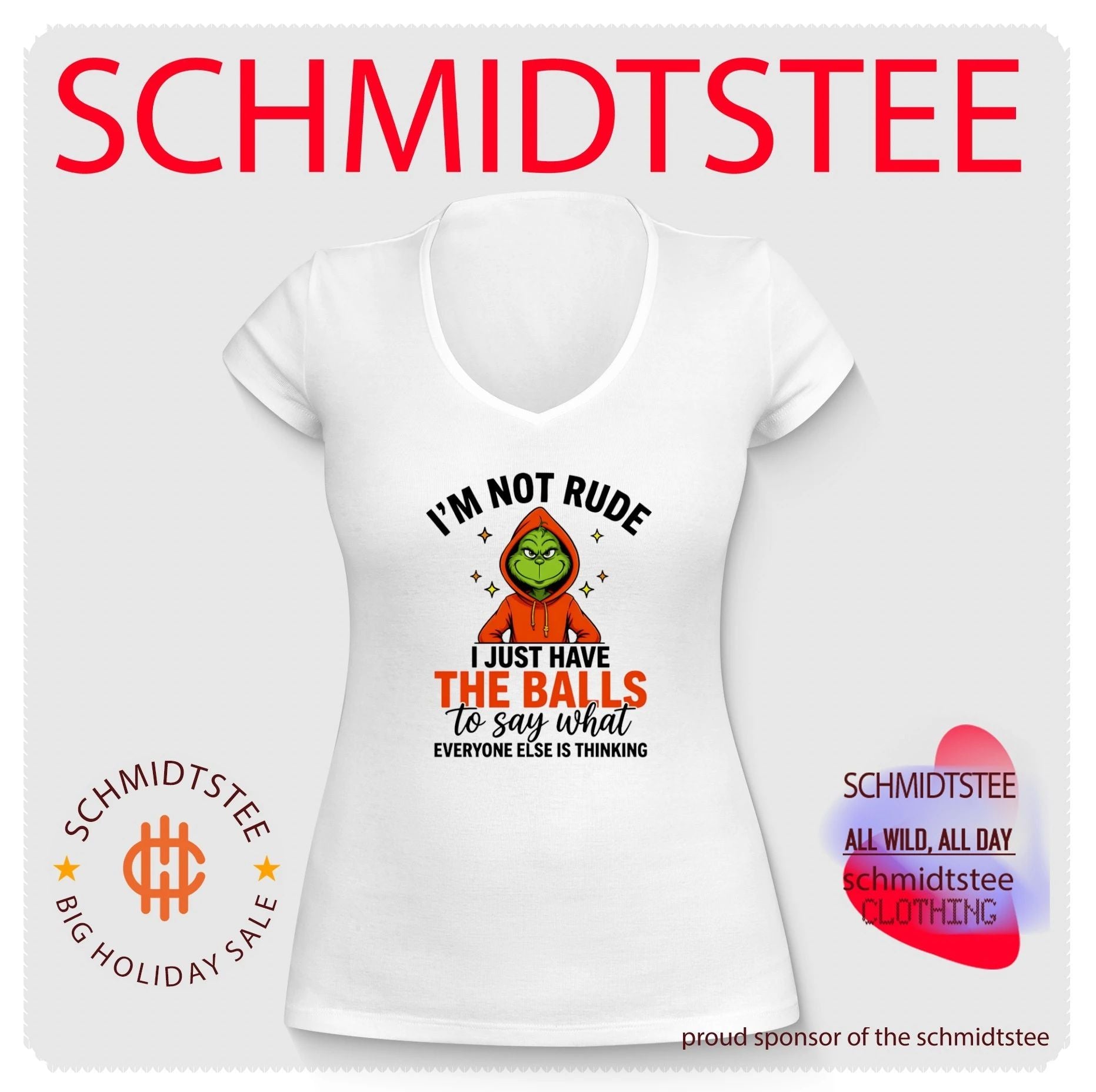 I’m Not Rude I Just Have the Balls to Say What Everyone Else Is Thinking Grinch shirt