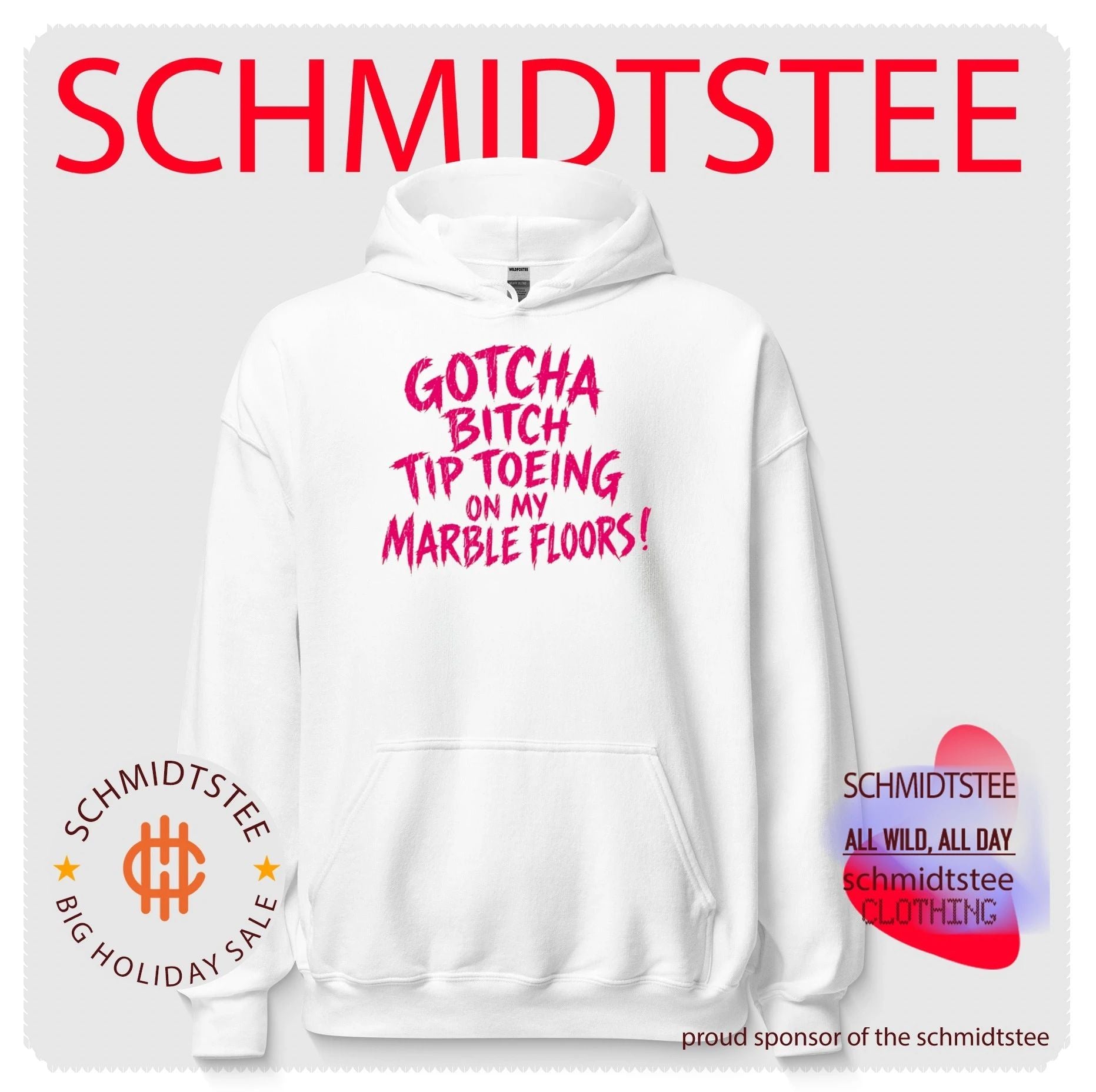 Gotcha Bitch Tip Toeing on My Marble Floors shirt