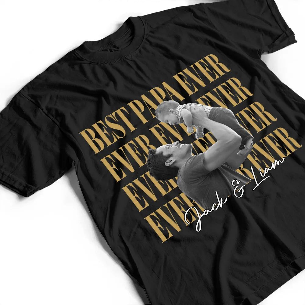 Custom Photo Best Dad Ever Ever Ever Vintage - Personalized T Shirt