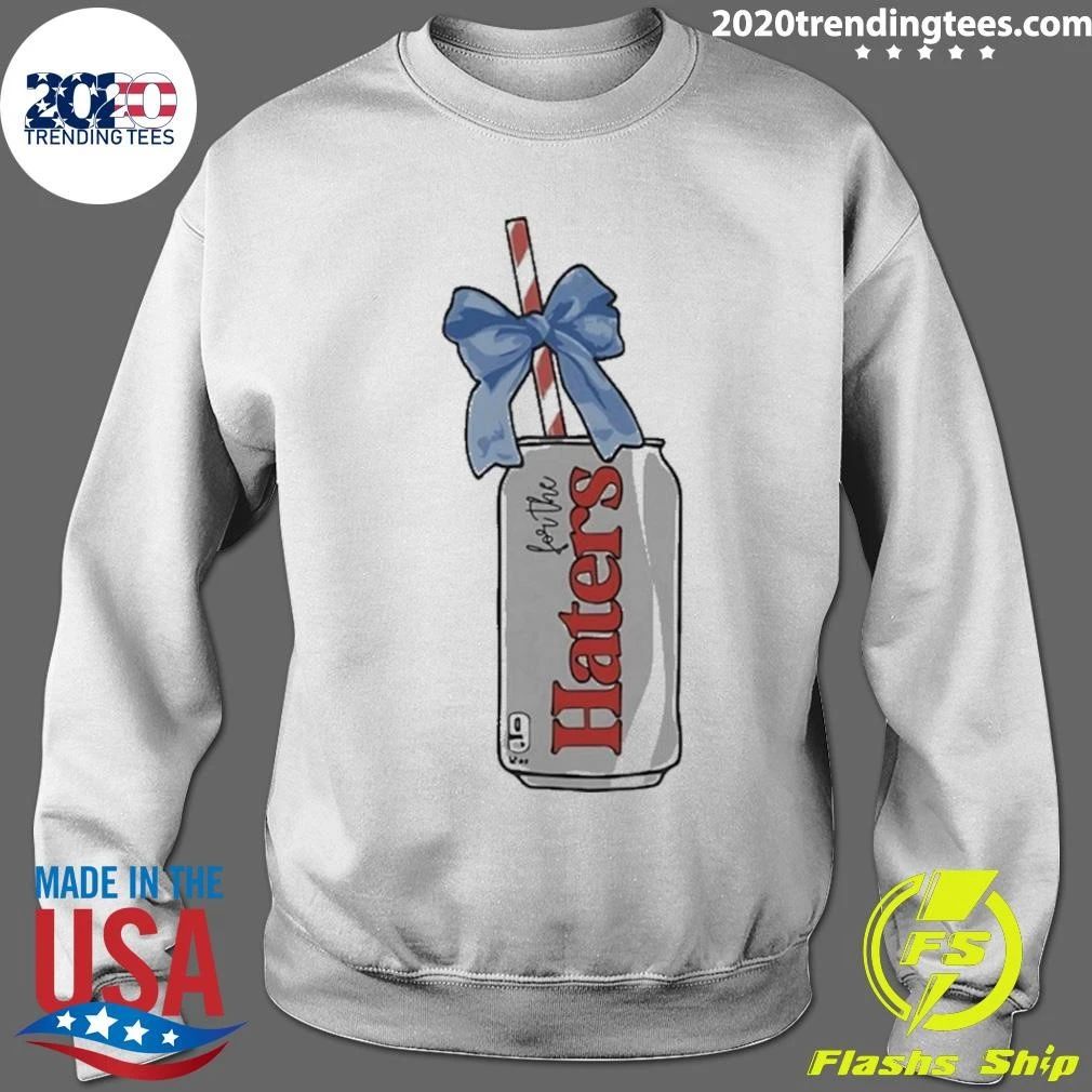 For The Haters Diet Coke Shirt
