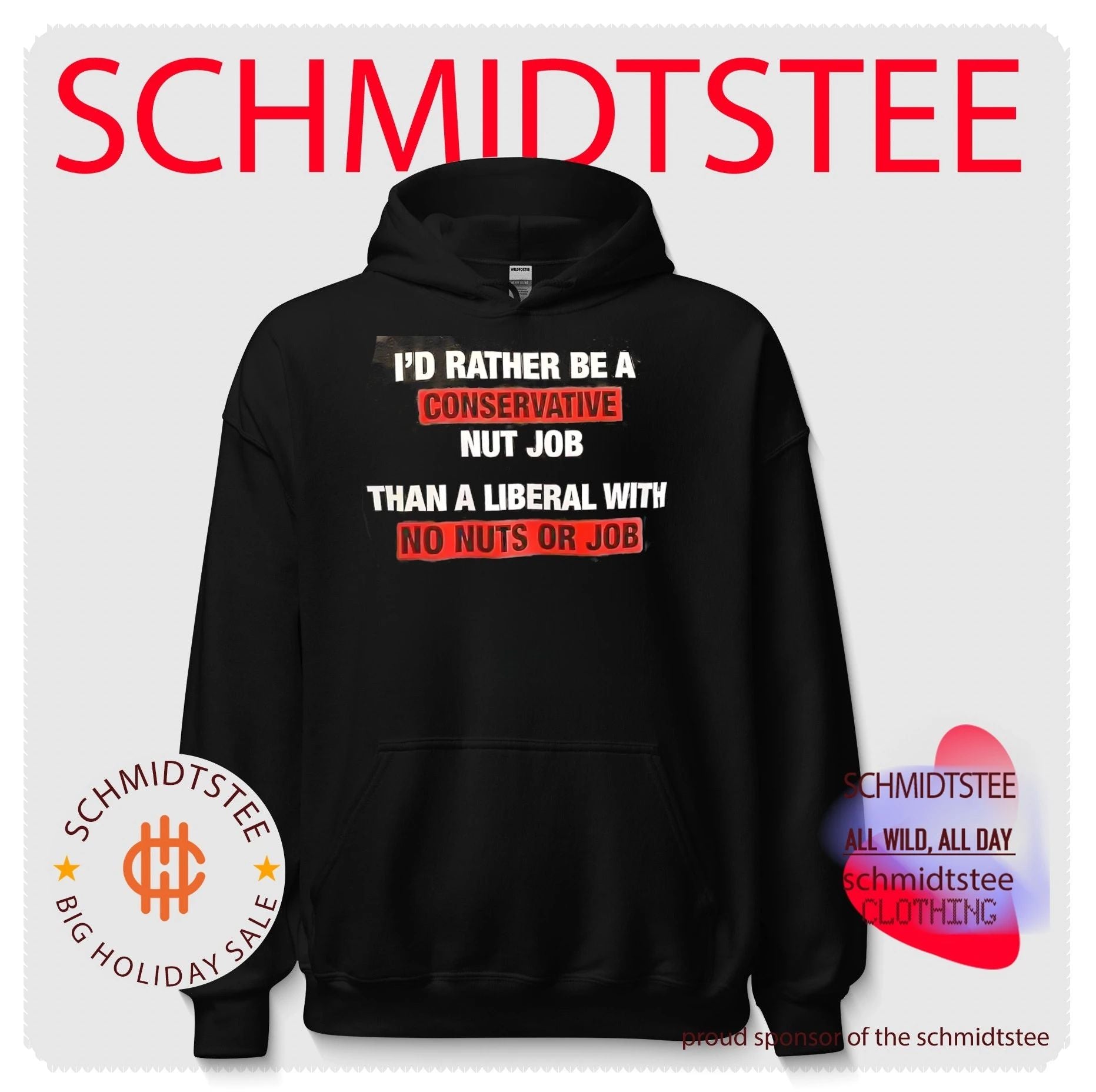 I’d rather be a conservative nut job than a liberal with no nuts or job shirt
