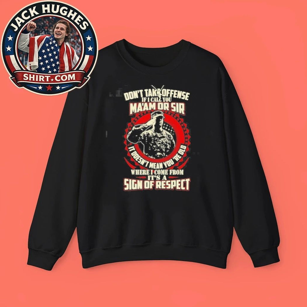 Original Ma #8217 Am Or Sir Sign Of Respect Military Saluting Soldier Shirt