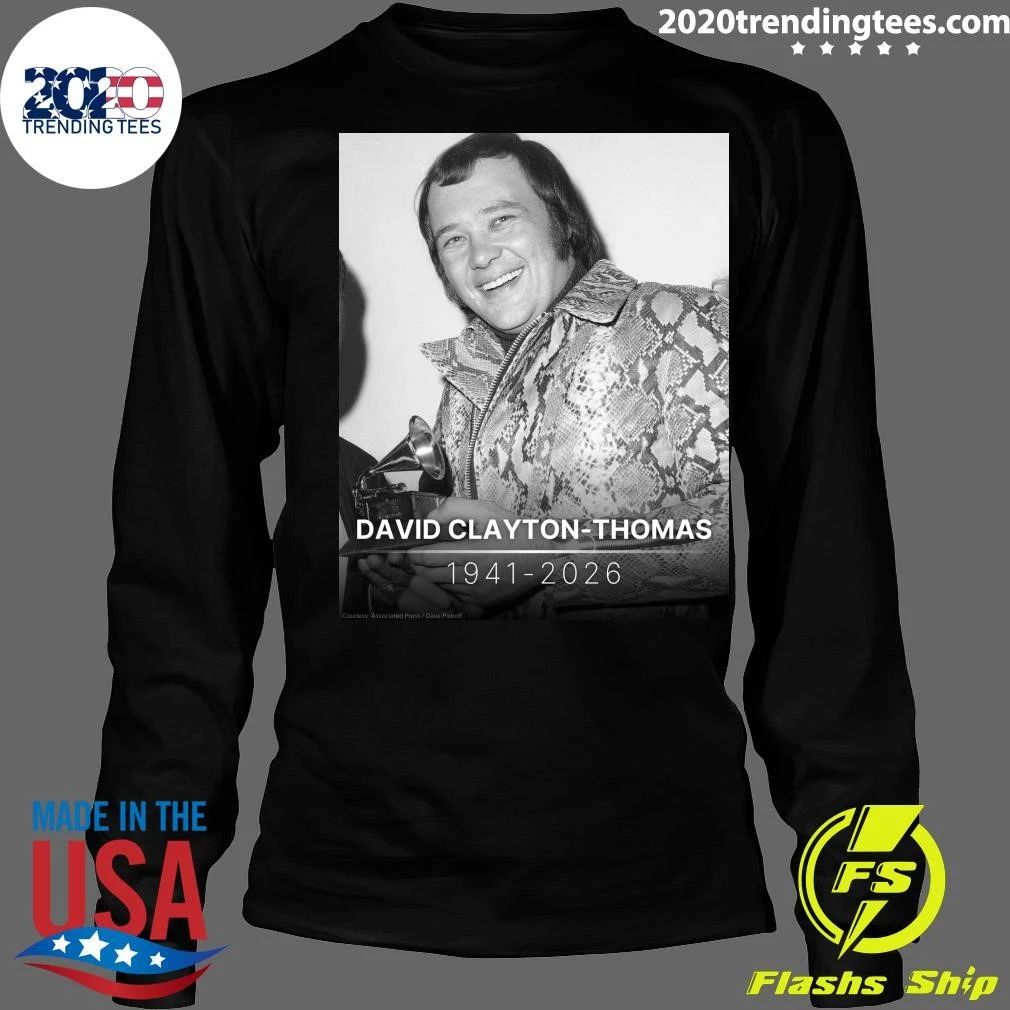 Rip David Clayton-Thomas 1941-2026 Shirt
