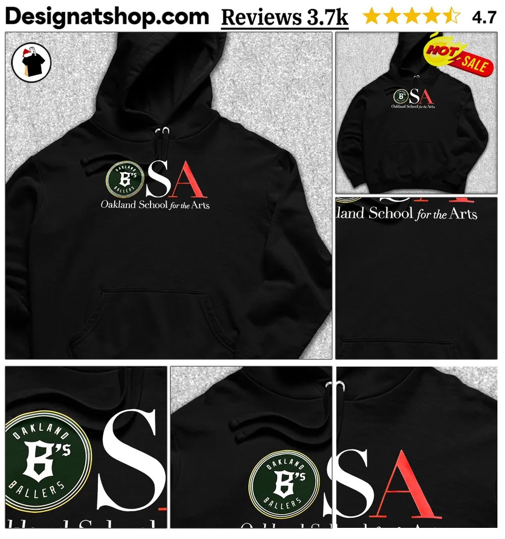 Oakland Baller’s B’s OSA Oakland school for the arts shirt