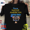 Honoring Native American Heritage Month Shirt