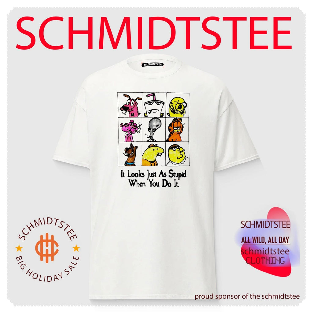 It Looks Just As Stupid When You Do It Anti-Cool Cartoon shirt