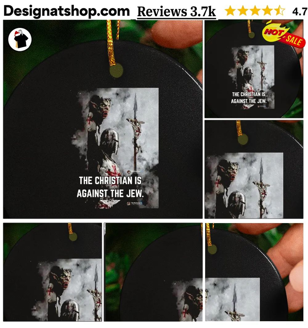 The Christian Is Against The Jew shirt