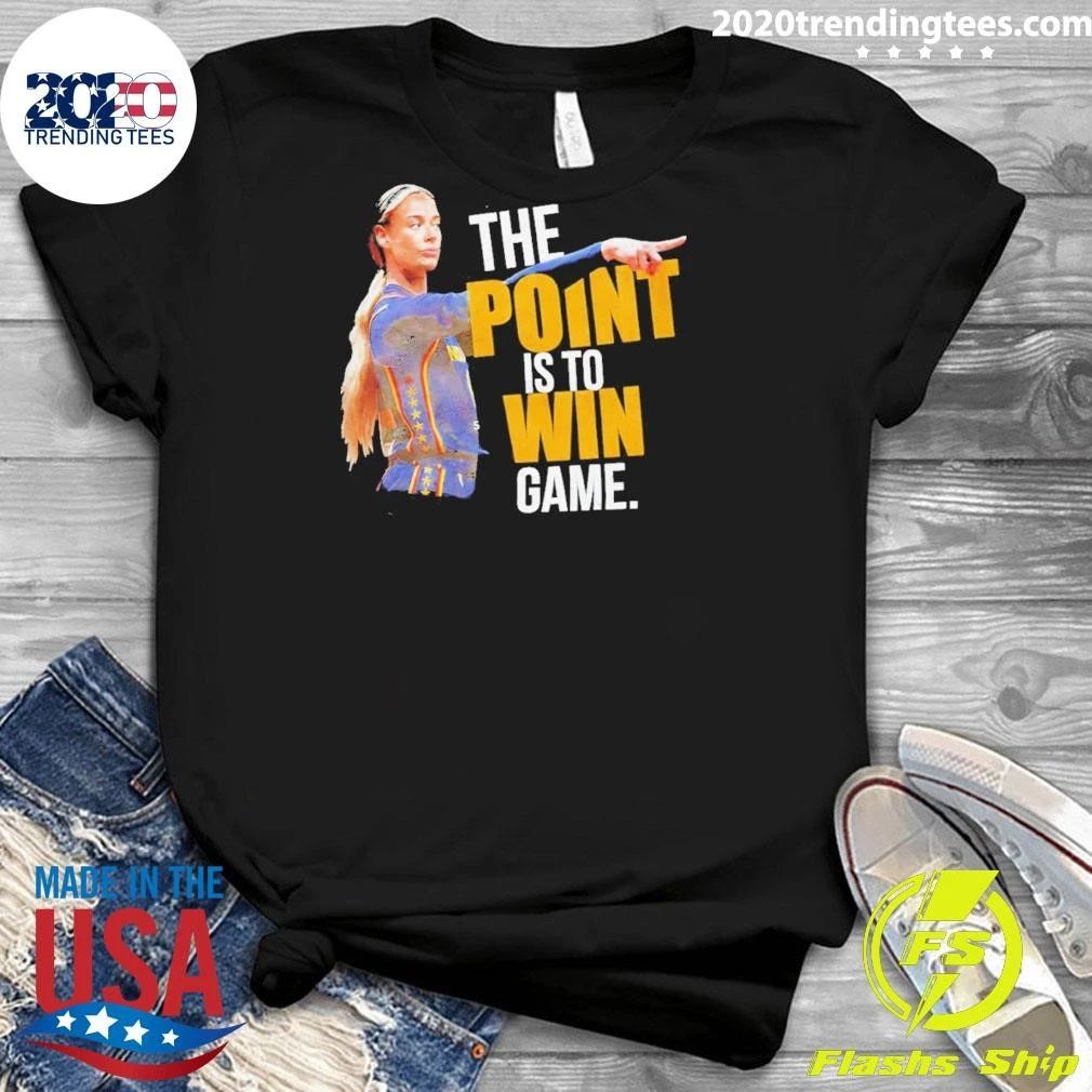 Sophie Cunningham Indiana Fever Wnba The Point Is To Win Game Shirt