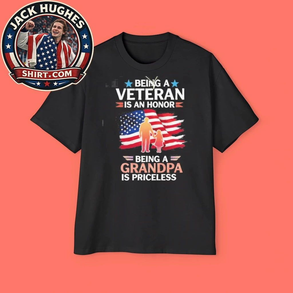 Being A Veteran Is An Honor Being A Grandpa Is Priceless Shirt