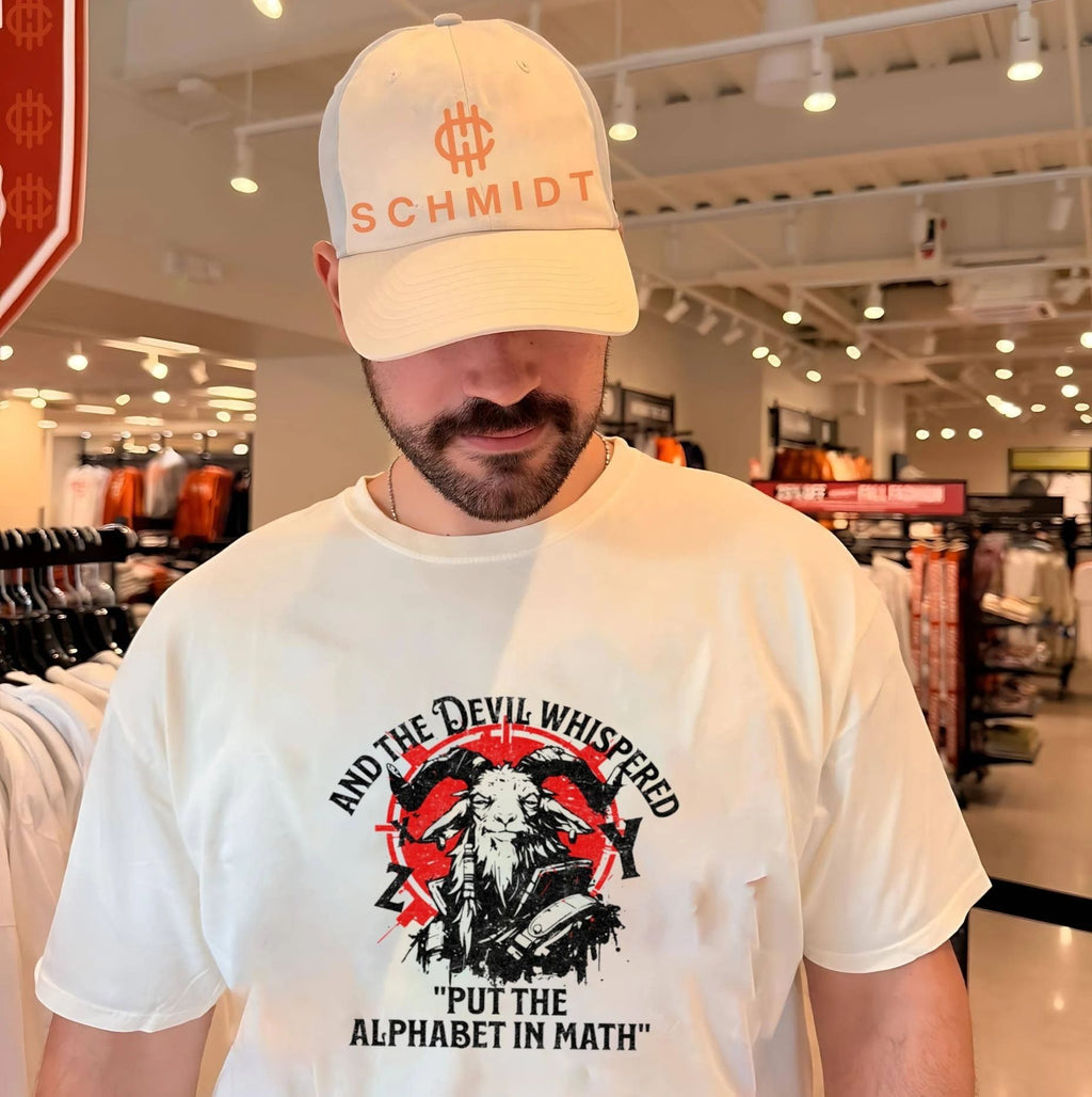 And the Devil Whispered Put the Alphabet in Math shirt