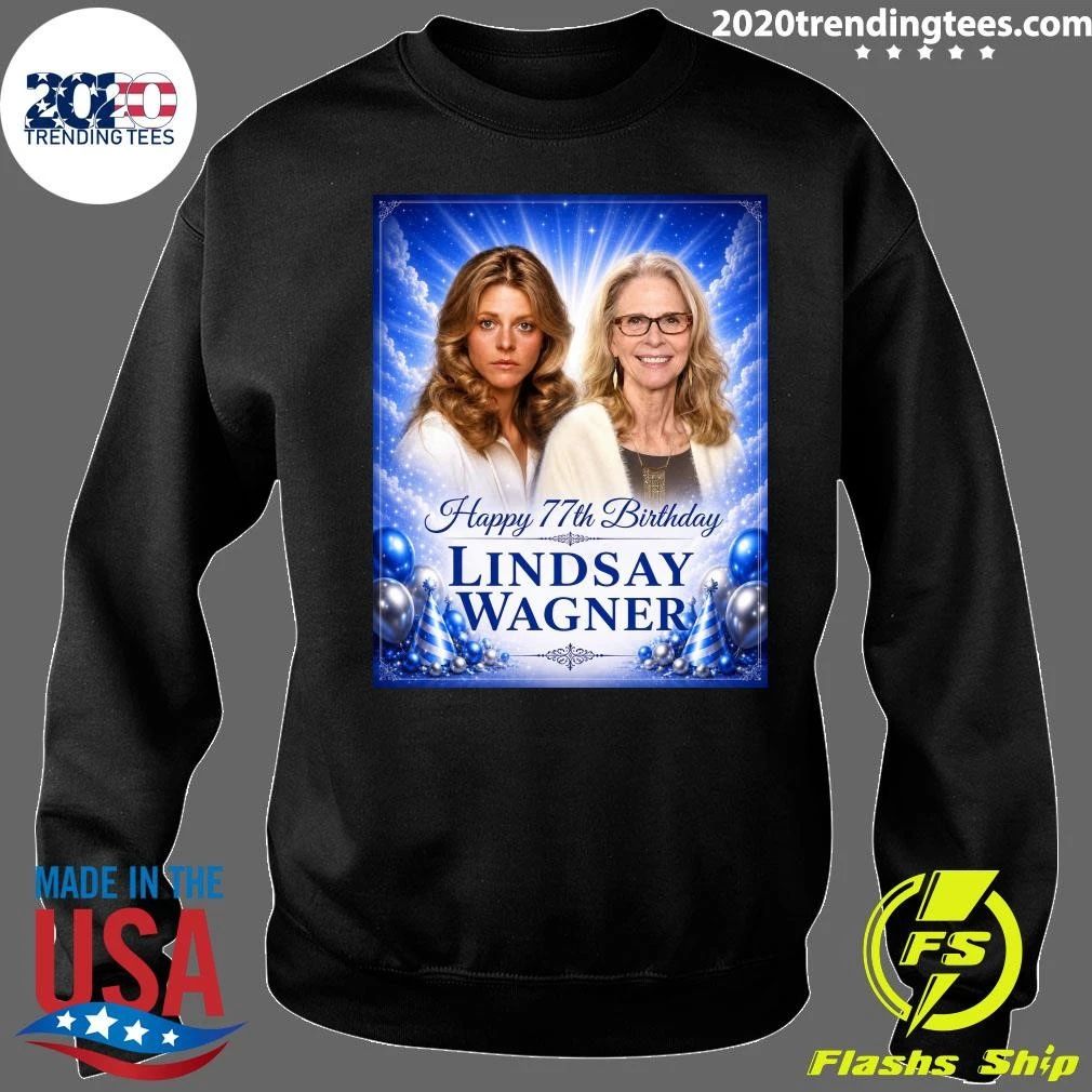 Happy 77th Birthday Lindsay Wagner Shirt