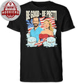 Be Good Be Pretti Rip Justice for Alex Pretti & Renee Nicole Good Anti ICE T-Shirt