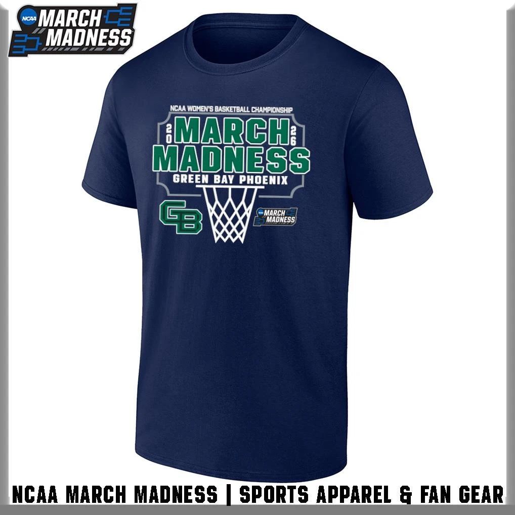 Green Bay Phoenix 2026 NCAA Women’s Basketball Tournament March Madness T-Shirt