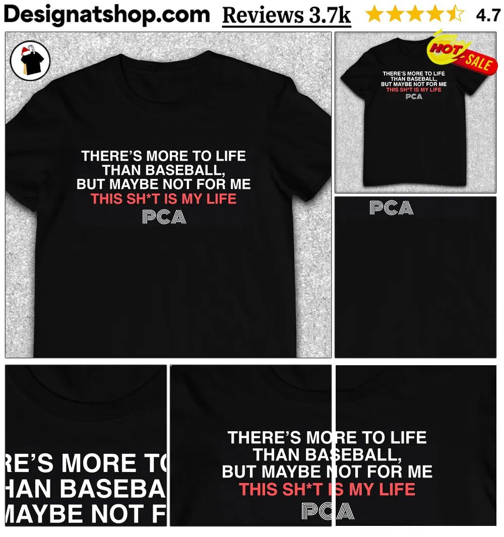 PCA Pete Crow-Armstrong there’s more to life than baseball but maybe not for me shirt