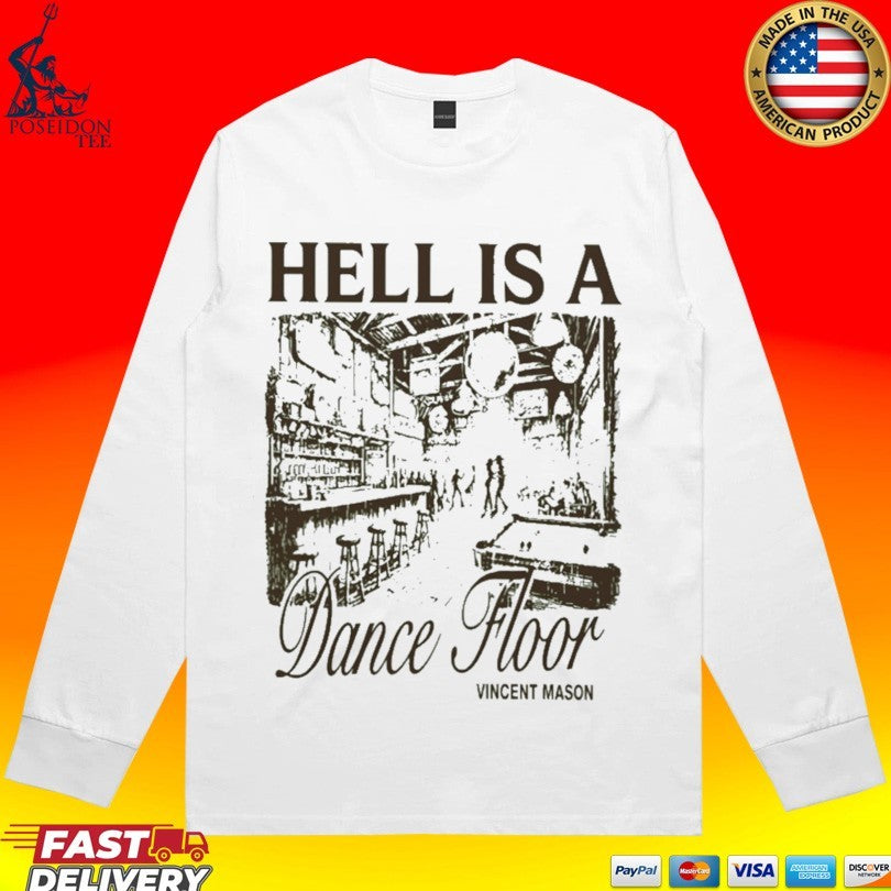 Vincent Mason Hell Is A Dancefloor T-shirt