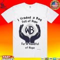 Warbux Anonymous I Traded A Bag Full Of Dope For A Handful Of Hope T-shirt