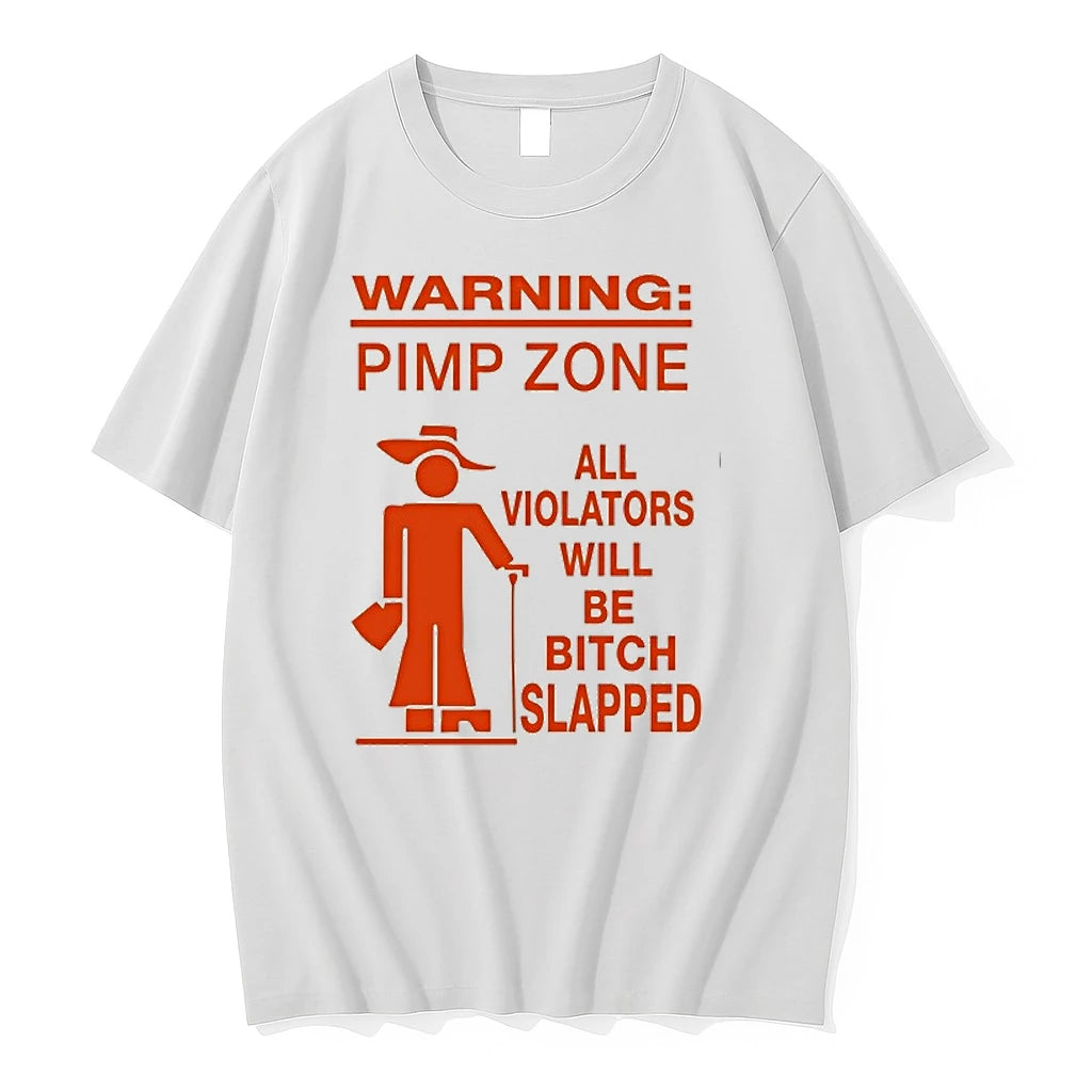 Warning Pimp Zone T All Violators Will Be Bitch Slapped 0 Tshirts Sweater