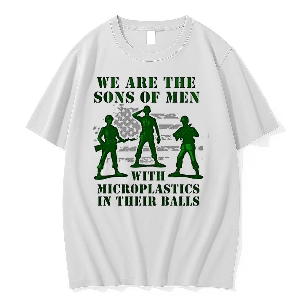 We Are The Sons Of Men With Microplastics In Their Balls 0 Tshirts Sweater