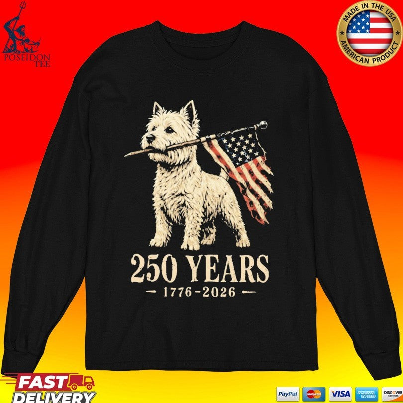 Westie Dog 250 Years 1776 2026 American Flag Patriotic T-shirt