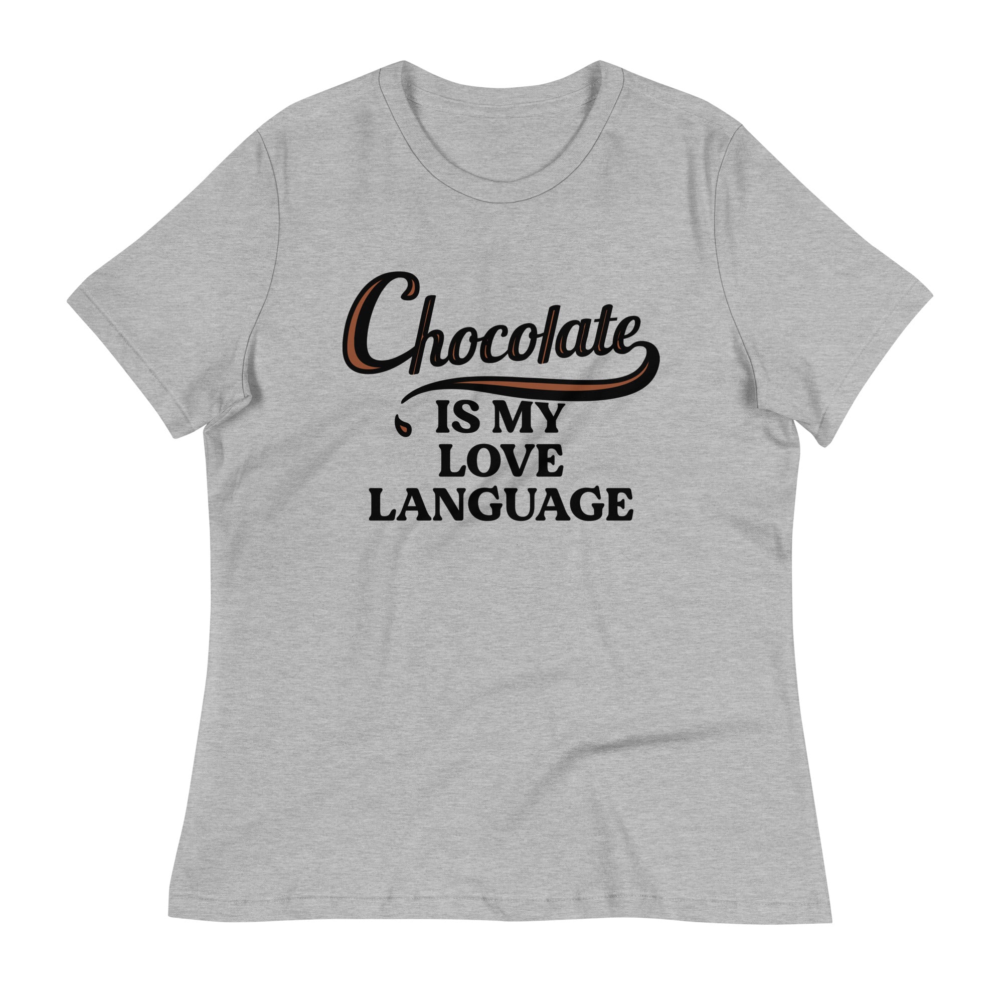 Chocolate Is My Love Language Women's Signature Tee