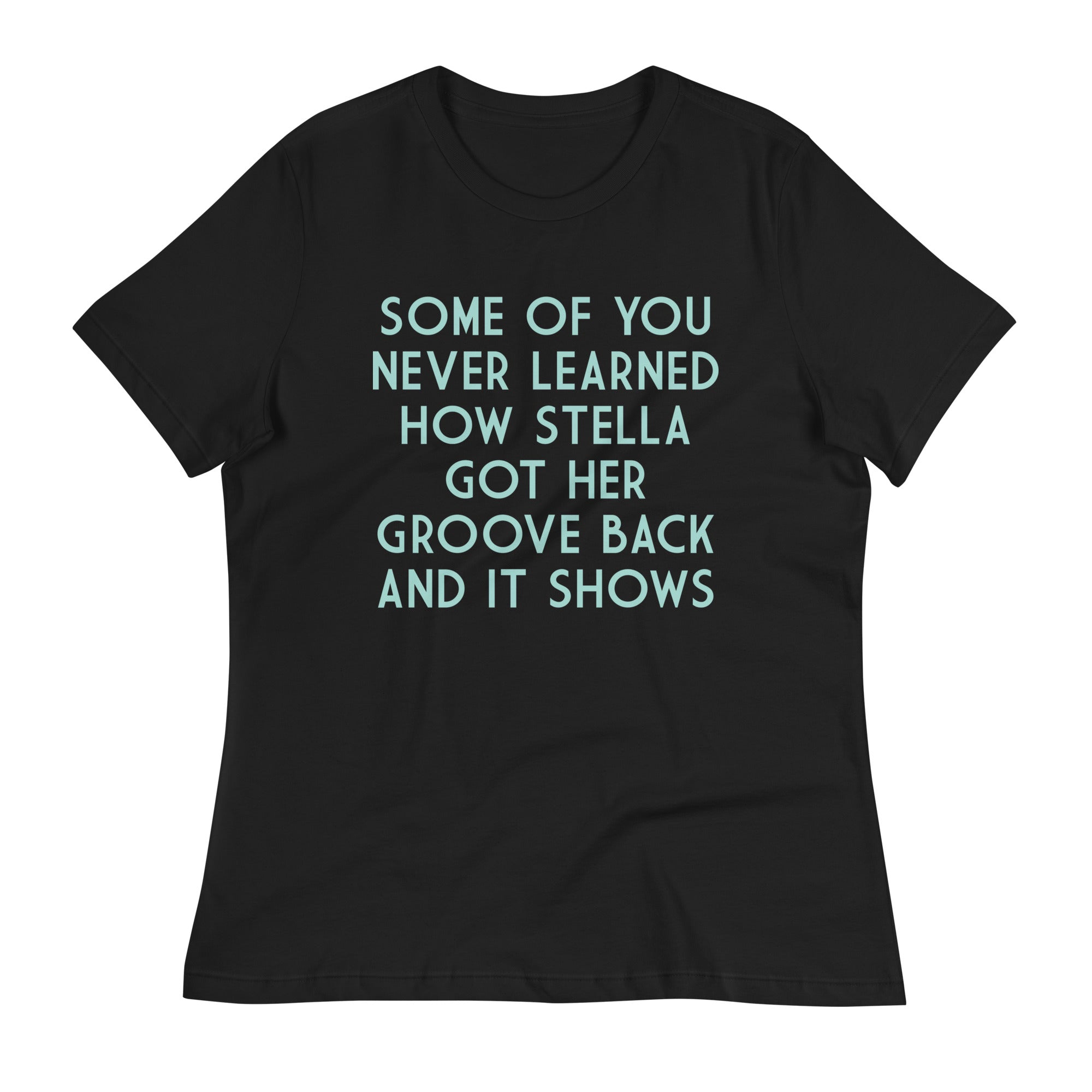 Some Of You Never Learned Women's Signature Tee