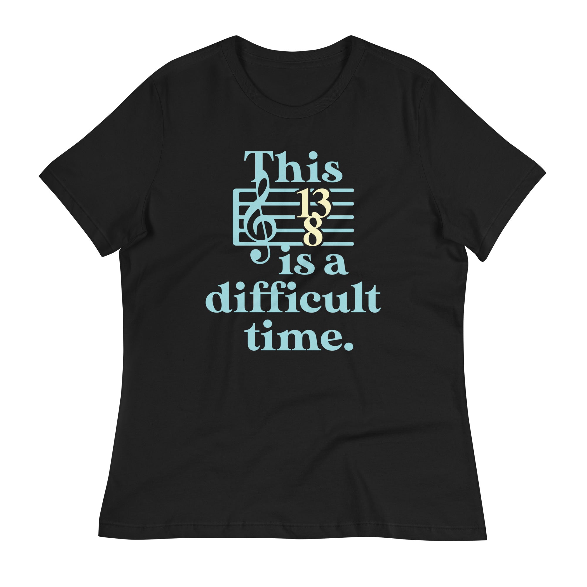 This Is A Difficult Time Women's Signature Tee