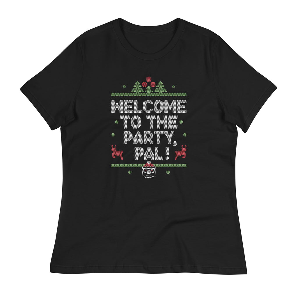 Welcome To The Party, Pal! Women's Signature Tee