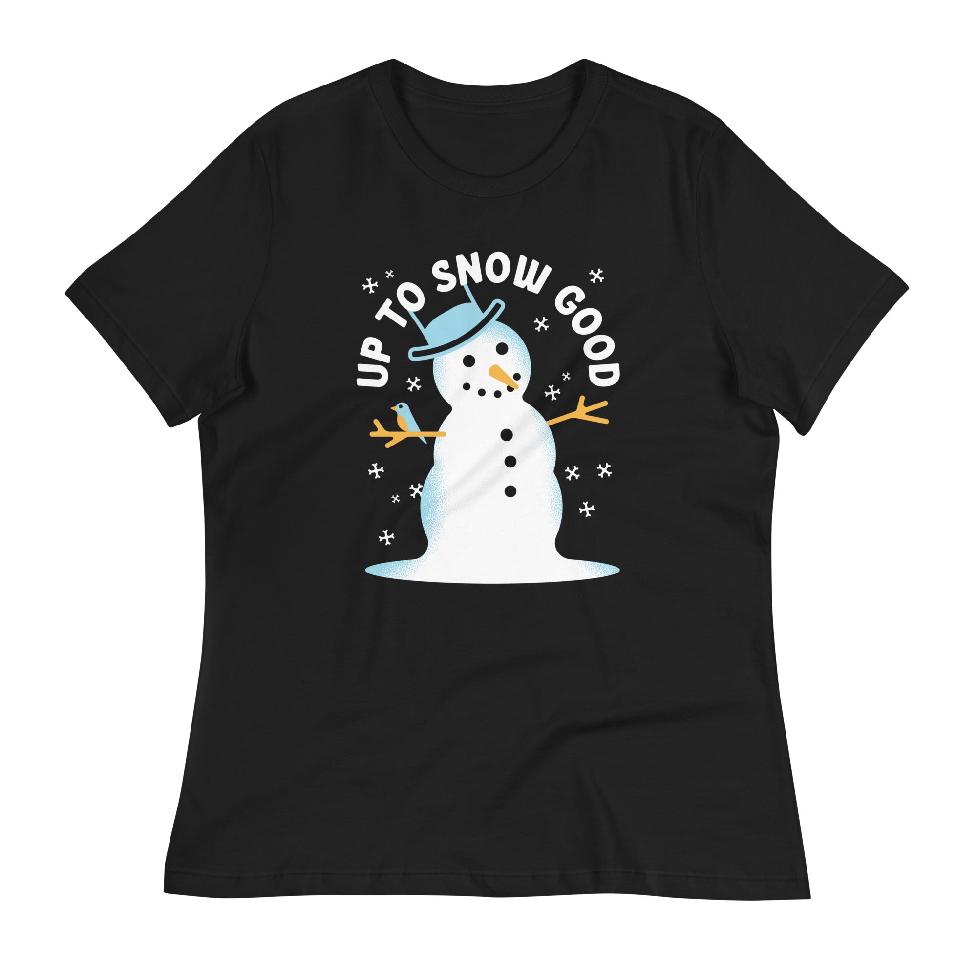 Up To Snow Good Women's Signature Tee