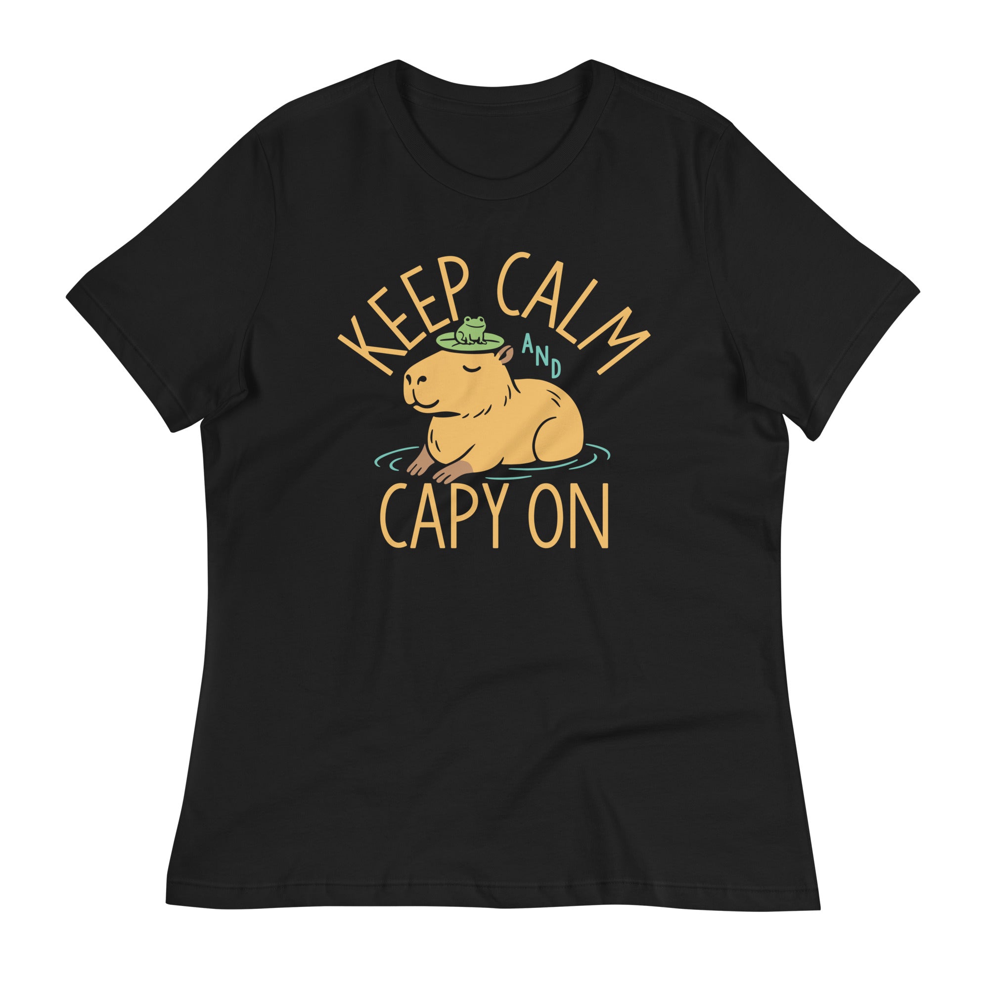 Keep Calm And Capy On Women's Signature Tee