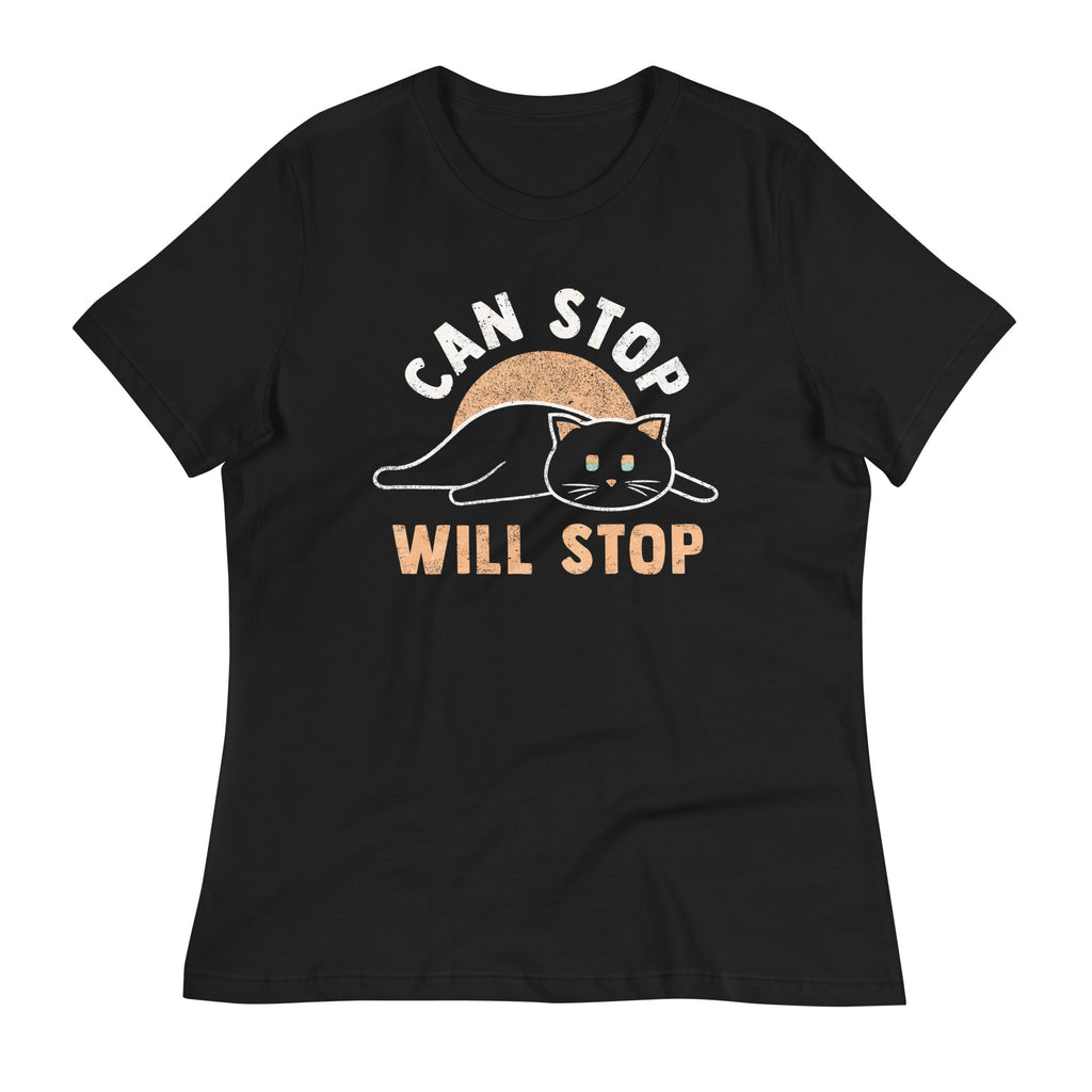 Can Stop Will Stop Women's Signature Tee